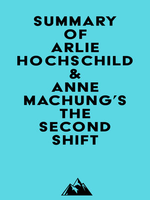cover image of Summary of Arlie Hochschild & Anne Machung's the Second Shift